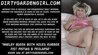 Harley Queen – both holes rubber fist fisted & prolapsed